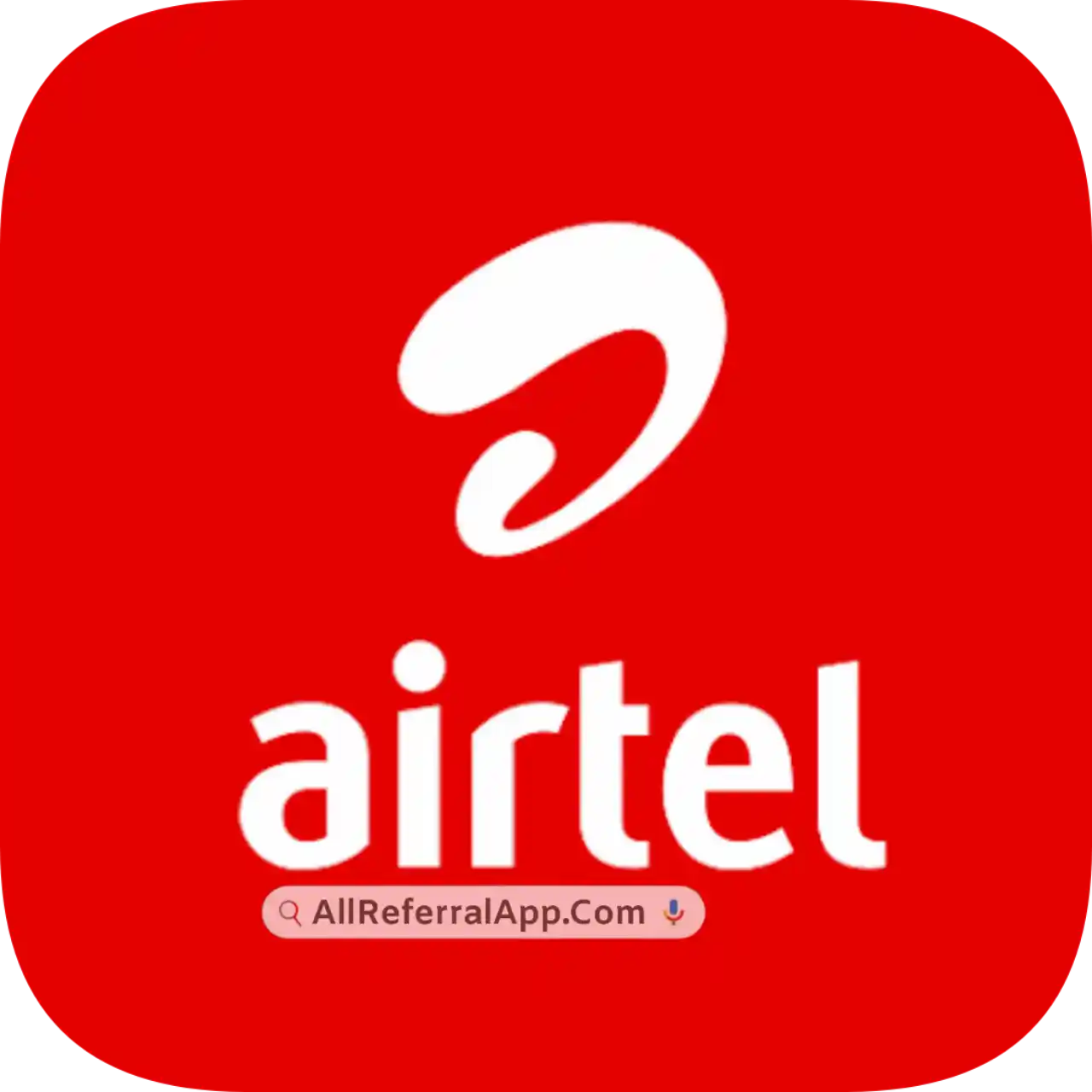 Airtel Thanks Refer & Earn - All Referral App List